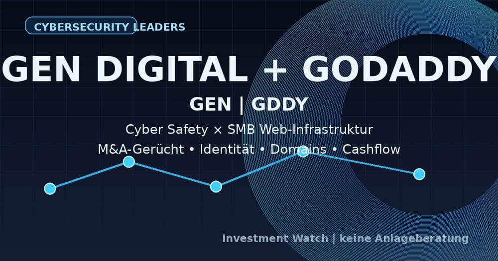 Gen Digital und GoDaddy: Warum der Norton-Eigentümer plötzlich Web-Infrastruktur kaufen will
