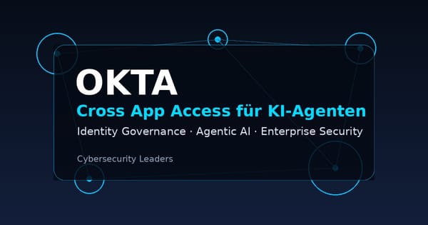 Okta und Cross App Access: Warum Agenten-Identität zur nächsten Plattformfrage wird