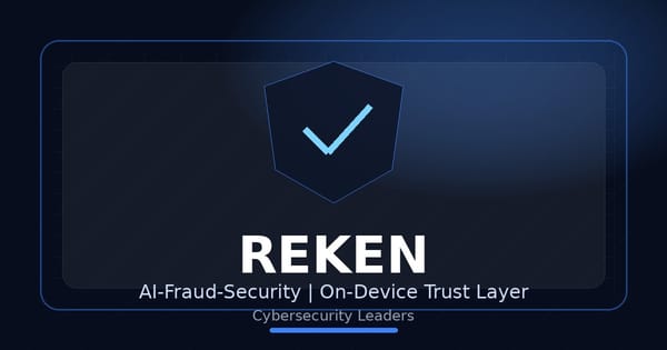 Reken startet aus dem Stealth-Modus: Warum AI-Fraud-Security zur neuen Cybersecurity-Investmentfrage wird