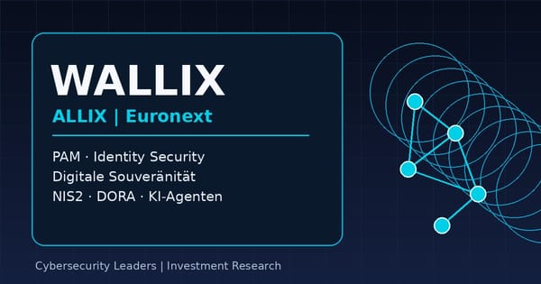 WALLIX bestätigt 2026-Ziele: Warum europäische PAM-Souveränität zur Investmentfrage wird