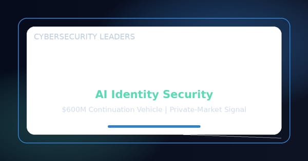 Saviynt und der 600-Millionen-Dollar-Test: Warum AI-Identity jetzt zum Private-Market-Signal wird