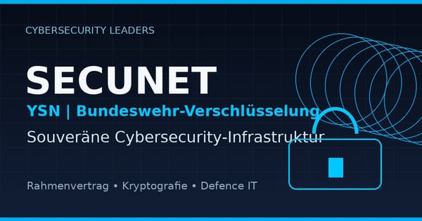 Secunet: Warum der Bundeswehr-Rahmenvertrag den europäischen Cybersecurity-Case neu bewertet
